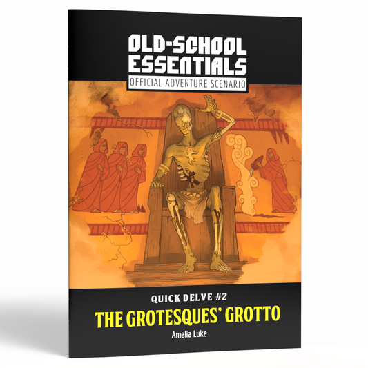 Quick Delve #2: The Grotesques' Grotto