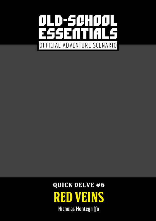 IN DEVELOPMENT: Quick Delve #6: Red Veins
