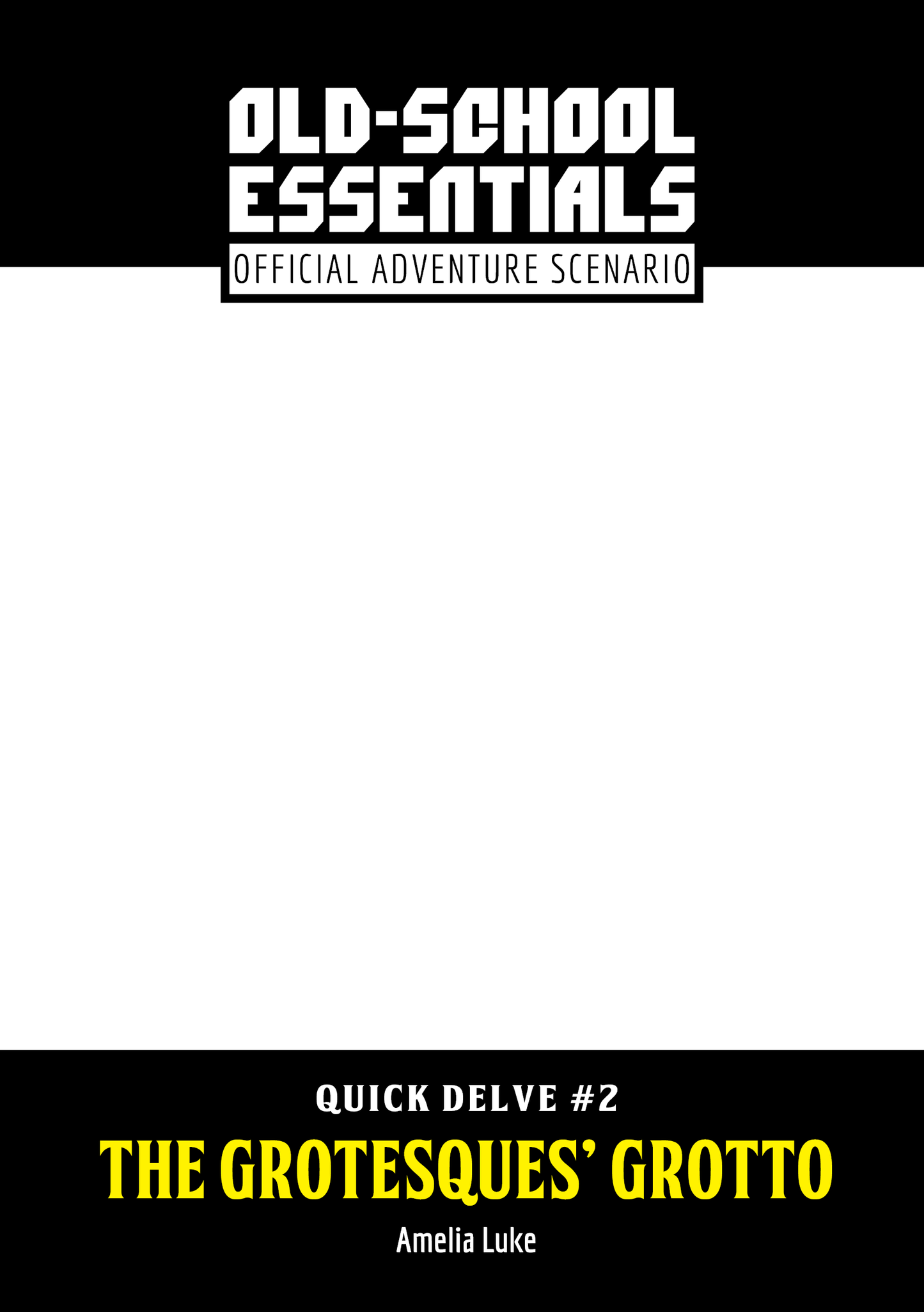 IN DEVELOPMENT: Quick Delve #2: The Grotesques' Grotto