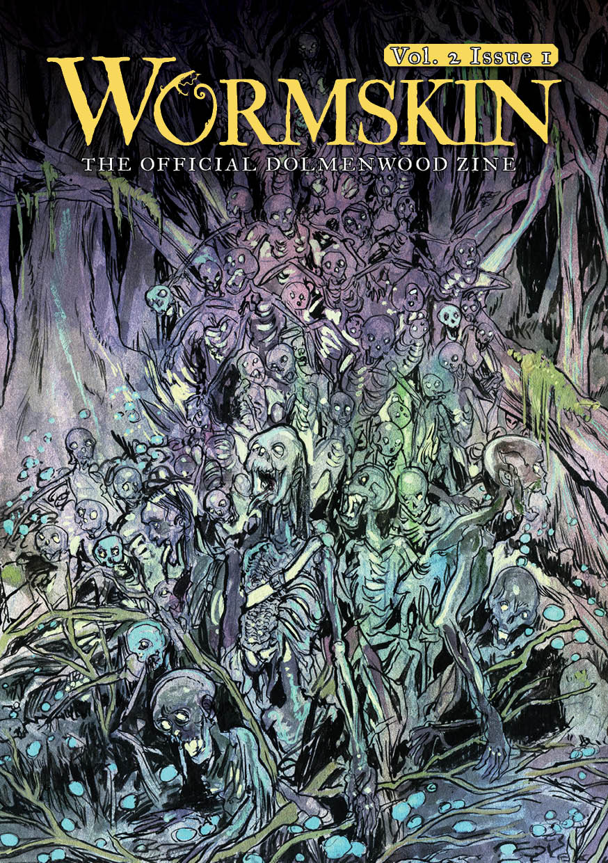 IN DEVELOPMENT Wormskin Issue 1